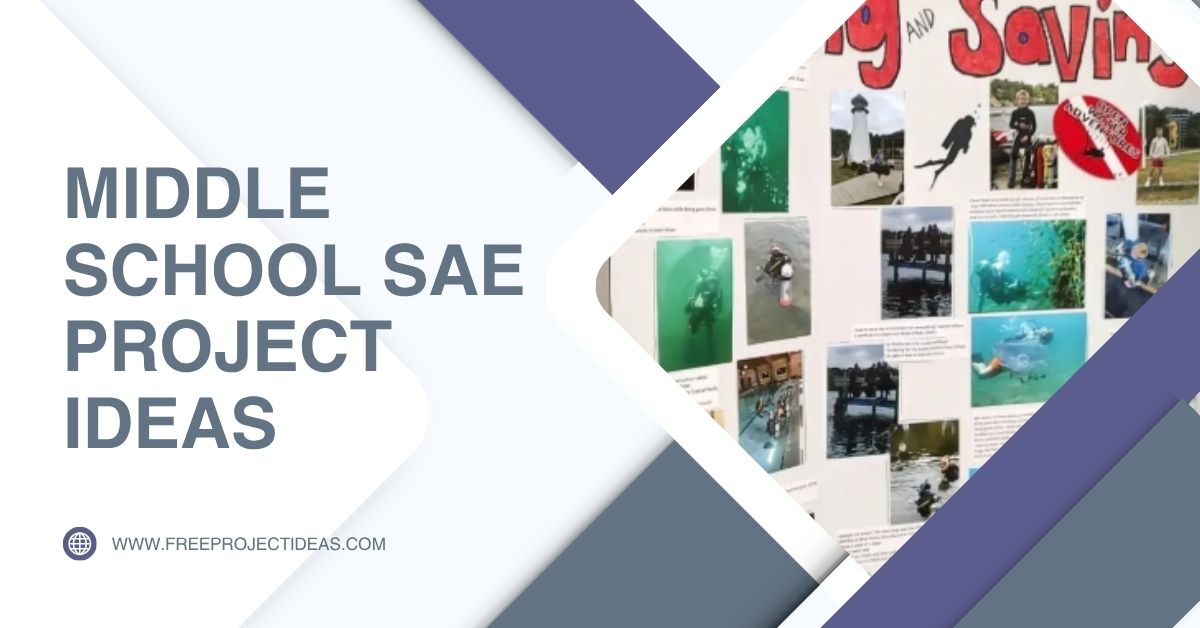 Middle School SAE Project Ideas